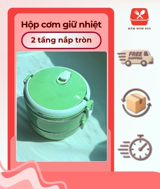 Hộp Cơm Giữ Nhiệt 2 Tầng Nắp Tròn Tiện Lợi | Măm Măm Box