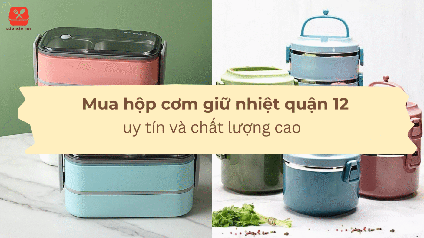 mua hộp cơm giữ nhiệt quận 12