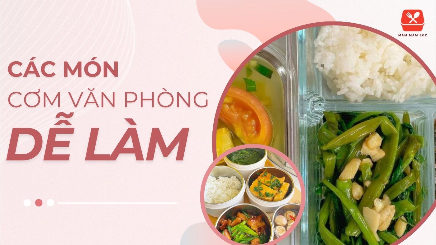 Các món cơm trưa văn phòng dễ làm giúp tiết kiệm chi phí