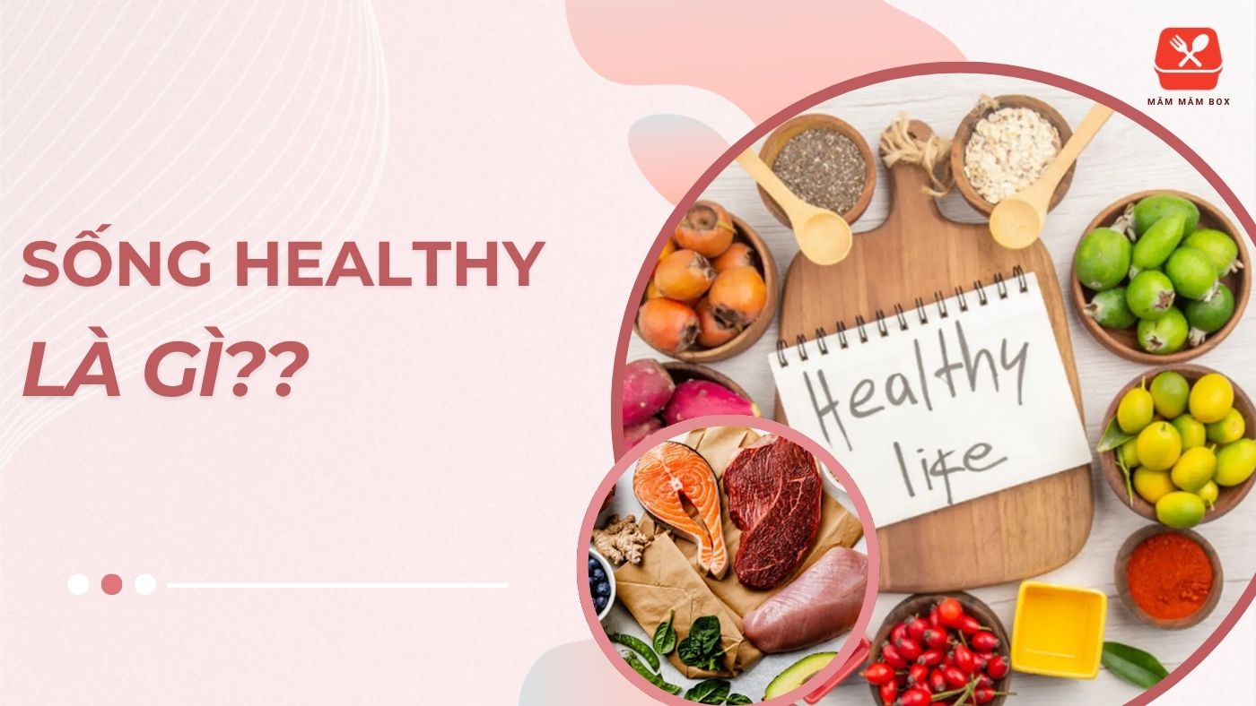 Sống healthy là gì: những điều bạn chưa biết về lối sống này