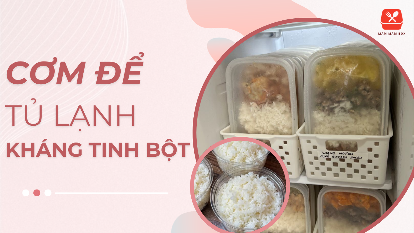 Cơm để tủ lạnh kháng tinh bột giúp giảm cân hiệu quả nhờ giảm calo và hạn chế tích mỡ bụng. Khám phá ngay bí quyết ăn chuẩn khoa học để giữ dáng an toàn!
