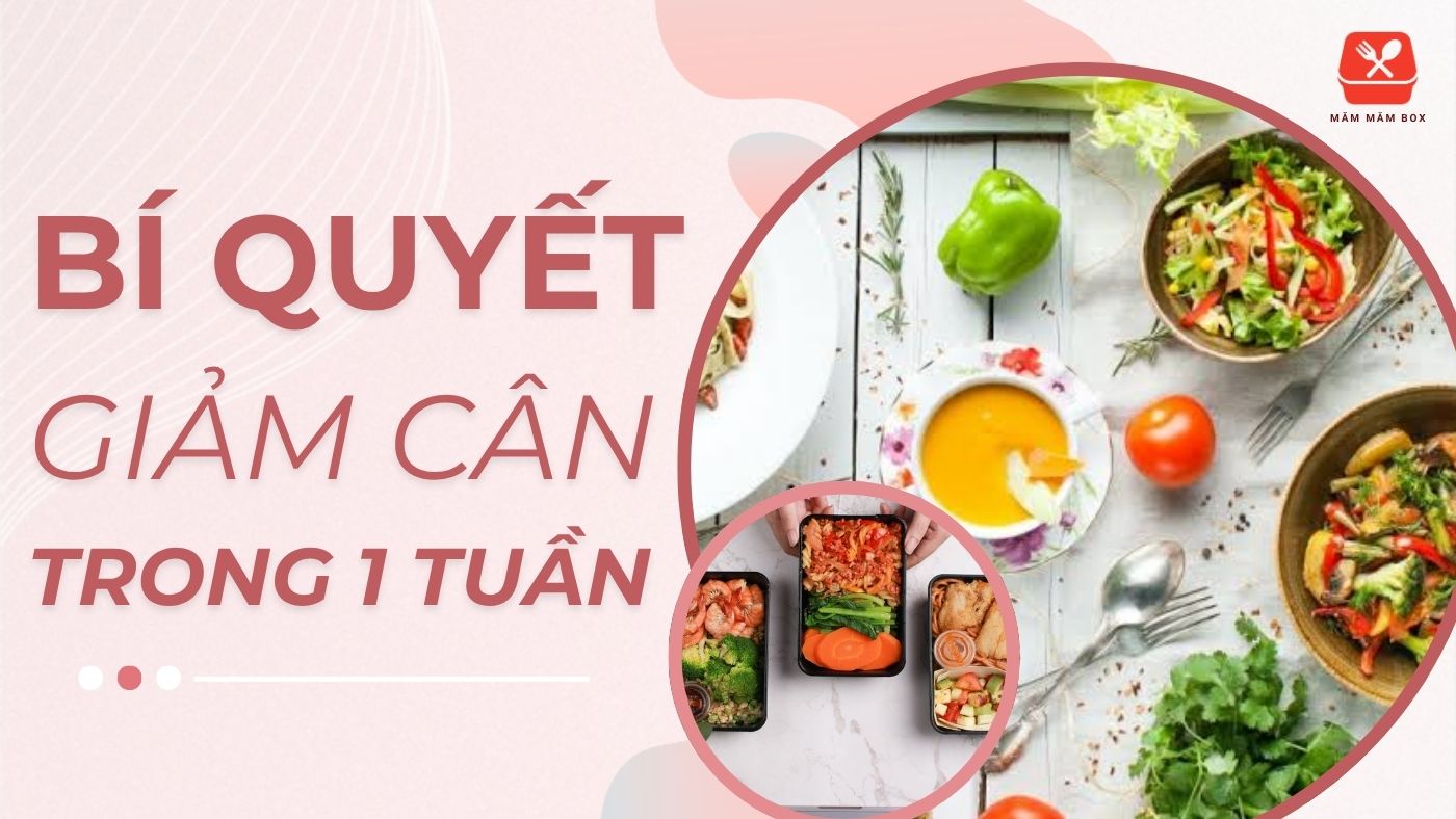 Bí quyết giảm cân nhanh trong 1 tuần 7kg cho nữ an toàn