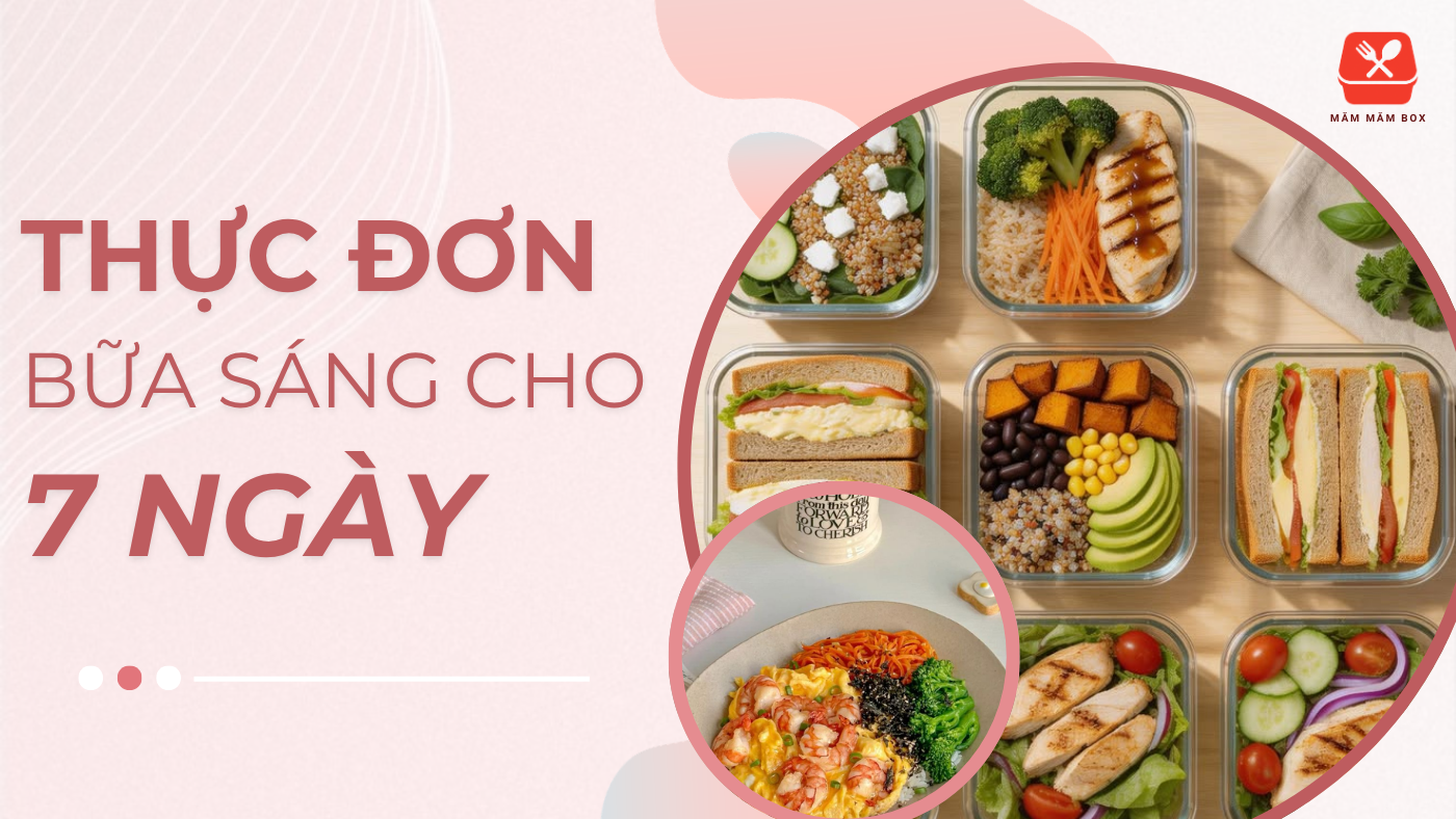 Thực đơn bữa sáng cho 7 ngày tiện làm, đủ chất, giúp người bận rộn khởi động ngày mới tràn năng lượng. Đa dạng món ngon dễ chuẩn bị. Khám phá ngay hôm nay!