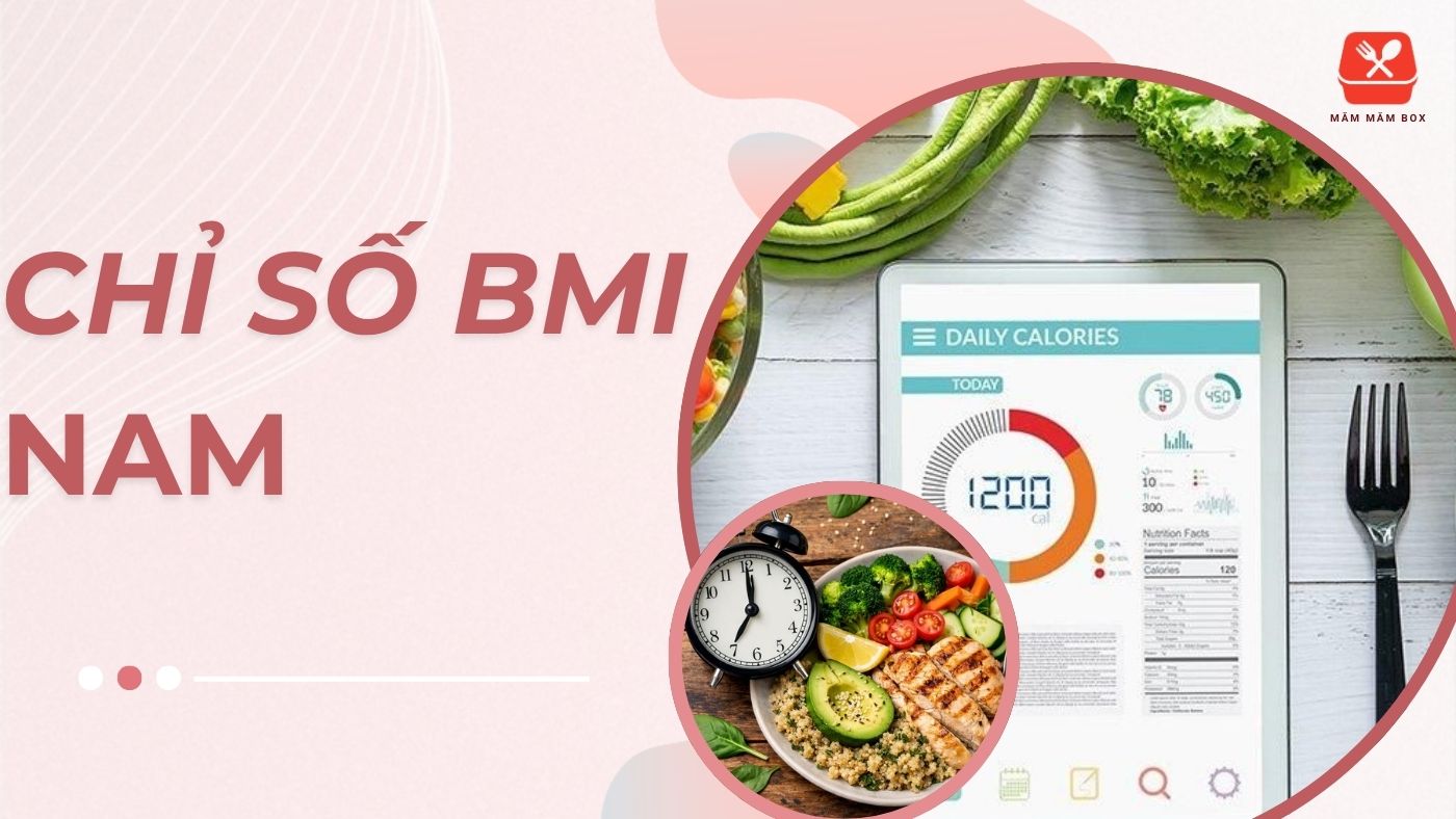Chỉ số bmi nam tiêu chuẩn giúp kiểm soát cân nặng hiệu quả